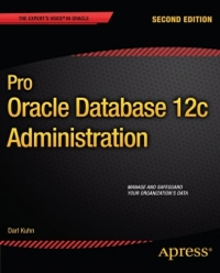 Pro Oracle Database 12c Administration, 2nd Edition